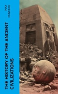 Cover: The History of the Ancient Civilizations - e-artnow
