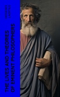 Cover: The Lives and Theories of Eminent Philosophers - e-artnow