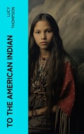 Cover: To the American Indian - e-artnow