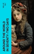 Cover: Around the World in Seventy-Two Days - e-artnow