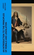 Cover: An Introduction to the Principles of Morals and Legislation - e-artnow