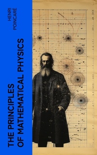 Enlarge image Cover: The Principles of Mathematical Physics - e-artnow