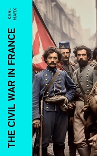 Abbildung von: The Civil War in France - e-artnow