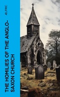 Cover: The Homilies of the Anglo-Saxon Church - e-artnow