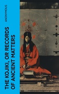 Cover: The Kojiki, or Records of Ancient Matters - e-artnow