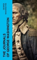 Cover: The Journals of George Washington - e-artnow