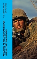 Cover: Accurate as an American Sniper - US Military Handbooks - e-artnow