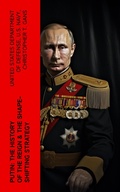 Cover: PUTIN: The History of the Reign & The Shape-Shifting Strategy - e-artnow