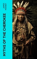 Cover: Myths of the Cherokee - e-artnow