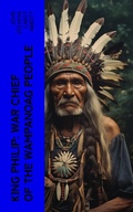 Cover: King Philip: War Chief of the Wampanoag People - e-artnow