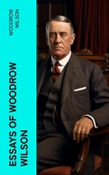 Cover: Essays of Woodrow Wilson - e-artnow