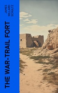 Cover: The War-Trail Fort - e-artnow