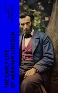 Cover: The Early Life of Abraham Lincoln - e-artnow