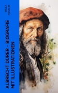 Cover: Albrecht D&uuml;rer - Biografie mit Illustrationen - e-artnow