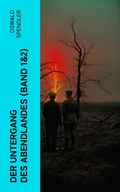 Cover: Der Untergang des Abendlandes (Band 1&2) - e-artnow