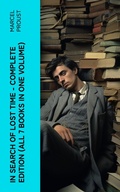 Cover: In Search of Lost Time - Complete Edition (All 7 Books in One Volume) - e-artnow