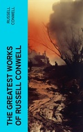 Cover: The Greatest Works of Russell Conwell - e-artnow