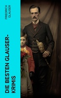 Cover: Die Besten Glauser-Krimis - e-artnow