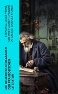 Cover: Die beliebtesten Klassiker der franz&ouml;sischen Literatur - e-artnow
