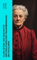 Cover: Clara Zetkin: Zur Geschichte der proletarischen Frauenbewegung Deutschlands - e-artnow