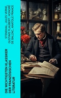 Cover: Die wichtigsten Klassiker der franz&ouml;sischen Literatur - e-artnow