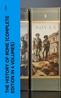 Enlarge image Cover: THE HISTORY OF ROME (Complete Edition in 4 Volumes) - e-artnow