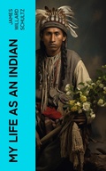 Cover: MY LIFE AS AN INDIAN - e-artnow