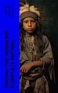 Cover: Sinopah the Indian Boy (Complete Edition) - e-artnow