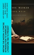 Cover: Writing the Nation: A Concise Introduction to American Literature 1865 to Present - e-artnow
