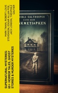 Cover: Supernatural Mysteries: 60+ Horror Tales, Ghost Stories & Murder Mysteries - e-artnow