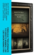 Cover: Halloween Boxed Set: 200+ Horror Classics & Supernatural Mysteries - e-artnow
