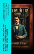 Cover: Murder Mystery - Boxed Set: 800+ Whodunit Mysteries, True Crime Stories & Action Thrillers - e-artnow