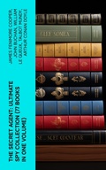 Cover: The Secret Agent: Ultimate Spy Collection (77 Books in One Volume) - e-artnow