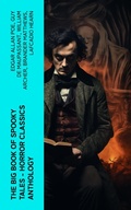 Cover: The Big Book of Spooky Tales - Horror Classics Anthology - e-artnow