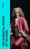 Cover: The Essential Works of Voltaire - e-artnow