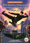 Cover: Who Smashed Hollywood Barriers with Gung Fu?: Bruce Lee - Bantam Books