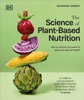 Cover: The Science of Plant-based Nutrition - Dorling Kindersley
