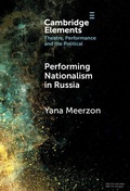 Cover: Performing Nationalism in Russia - Cambridge University Press