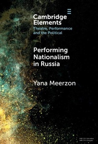 Abbildung von: Performing Nationalism in Russia - Cambridge University Press