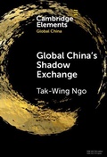 Cover: Global China's Shadow Exchange - Cambridge University Press