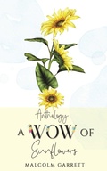 Cover: Anthology: A Wow of Sunflowers - Austin Macauley Publishers