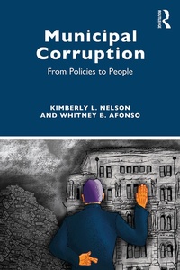 Enlarge image Cover: Municipal Corruption - Routledge