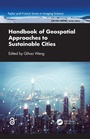Cover: Handbook of Geospatial Approaches to Sustainable Cities - CRC Press
