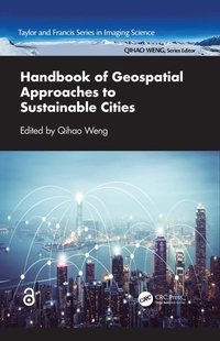 Enlarge image Cover: Handbook of Geospatial Approaches to Sustainable Cities - CRC Press