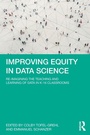 Cover: Improving Equity in Data Science - Routledge