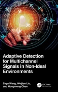 Cover: Adaptive Detection for Multichannel Signals in Non-Ideal Environments - CRC Press