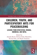 Cover: Children, Youth, and Participatory Arts for Peacebuilding - Routledge