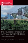 Cover: The Routledge Handbook on Greening High-Density Cities - Routledge