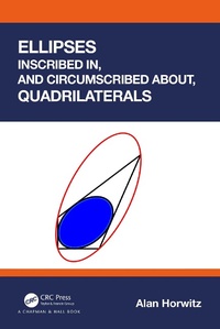 Abbildung von: Ellipses Inscribed in, and Circumscribed about, Quadrilaterals - Chapman and Hall
