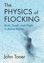 Cover: The Physics of Flocking - Cambridge University Press